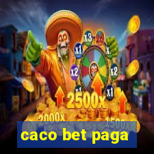 caco bet paga